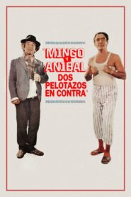 Mingo y Aníbal, dos pelotazos en contra 1984 one on netflix