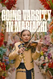 Going Varsity in Mariachi 2023 one on netflix