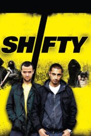 Shifty 2008 one on netflix