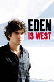 Eden Is West 2009 one on netflix