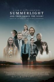 Summerlight and Then Comes The Night 2022 one on netflix