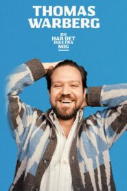 Thomas Warberg: Du har det ikke fra mig 2024 one on netflix