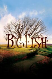 Big Fish 2003 one on netflix