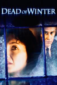 Dead of Winter 1987 one on netflix