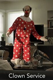 Clown Service 2015 one on netflix