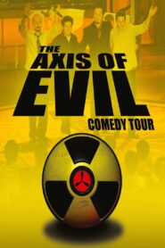 The Axis of Evil Comedy Tour 2007 one on netflix