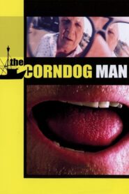 The Corndog Man 1999 one on netflix