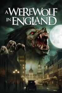 A Werewolf in England 2020 one on netflix