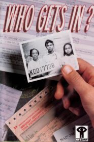 Who Gets In? 1989 one on netflix