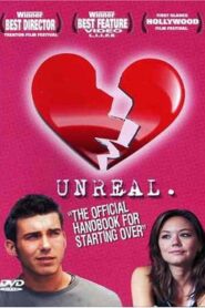 Unreal 2004 one on netflix
