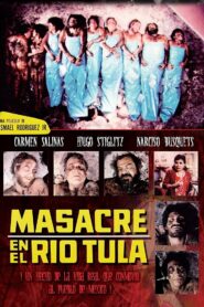 Masacre en el río Tula 1985 one on netflix