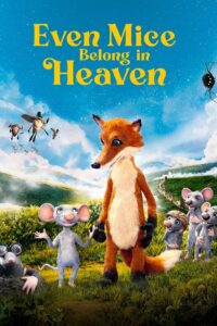 Even Mice Belong in Heaven 2021 one on netflix