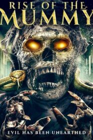 Rise of the Mummy 2021 one on netflix
