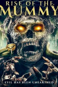 Rise of the Mummy 2021 one on netflix