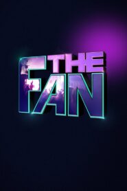 The Fan 2018 one on netflix