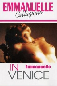 Emmanuelle in Venice 1993 one on netflix
