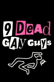 9 Dead Gay Guys 2003 one on netflix