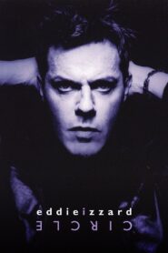 Eddie Izzard: Circle 2002 one on netflix