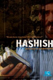 Hashish 2002 one on netflix