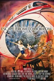 The Making of Escape from Tomorrow 2013 one on netflix