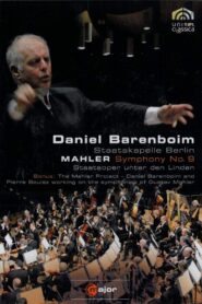 Daniel Barenboim conducts Mahler: Symphony No. 9 2011 one on netflix