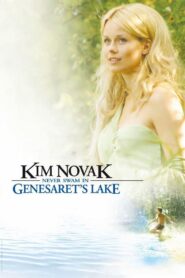 Kim Novak Never Swam in Genesaret’s Lake 2005 one on netflix
