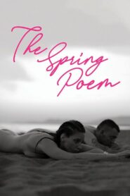 The Spring Poem 2021 one on netflix
