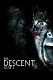 The Descent: Part 2 2009 one on netflix