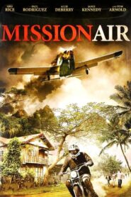 Mission Air 2014 one on netflix