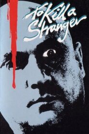 To Kill a Stranger 1986 one on netflix
