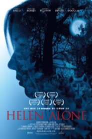 Helen Alone 2014 one on netflix