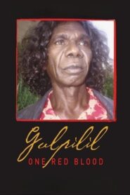 Gulpilil: One Red Blood 2002 one on netflix