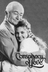 A Conspiracy of Love 1987 one on netflix
