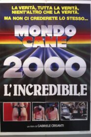 Mondo Cane 2000 -The Incredible 1988 one on netflix