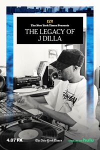 The Legacy of J Dilla 2023 one on netflix