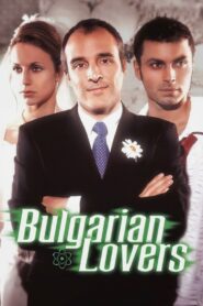 Bulgarian Lovers 2003 one on netflix