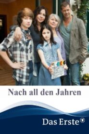 Nach all den Jahren 2013 one on netflix