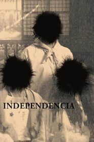 Independencia 2010 one on netflix