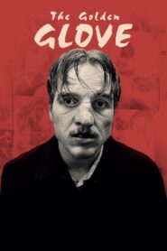 The Golden Glove 2019 one on netflix