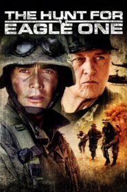 The Hunt for Eagle One 2006 one on netflix
