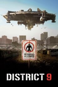 District 9 2009 one on netflix