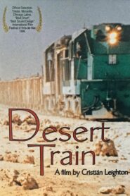 Desert Train 1995 one on netflix