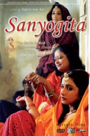 Sanyogita – The Bride in Red 2005 one on netflix