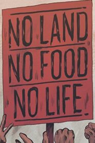 No Land No Food No Life 2013 one on netflix