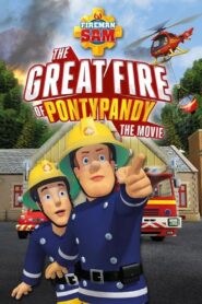 Fireman Sam: The Great Fire of Pontypandy 2010 one on netflix