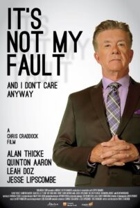 It’s Not My Fault and I Don’t Care Anyway 2017 one on netflix
