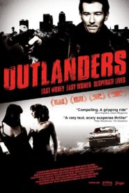 Outlanders 2007 one on netflix