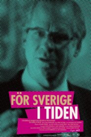 För Sverige i tiden 2013 one on netflix