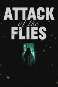 Attack of the Flies 2023 one on netflix