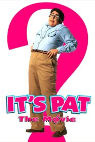 It’s Pat 1994 one on netflix